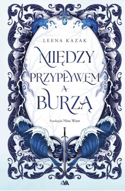 Między przypływem a burzą
