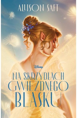 Na skrzydłach gwiezdnego blasku