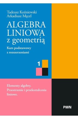 Algebra liniowa z geometrią cz.1