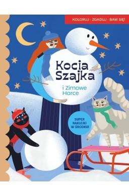 Kocia Szajka i zimowe harce. Książka z...