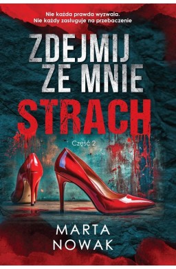 Grzeszna Przeszłość T.2 Zdejmij ze mnie strach