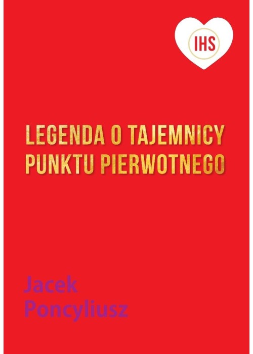 Legenda o tajemnicy Punktu Pierwotnego