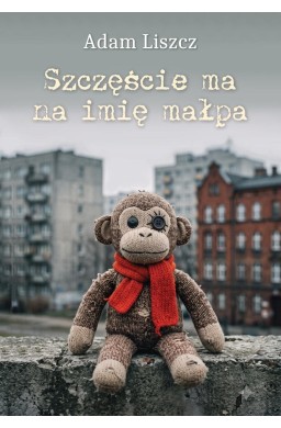 Szczęście ma na imię małpa