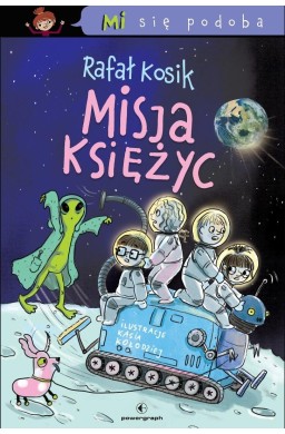 Mi się podoba. Misja Księżyc