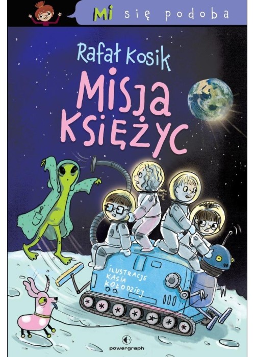 Mi się podoba. Misja Księżyc