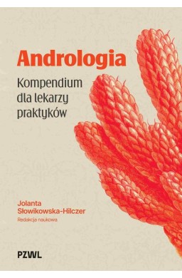 Andrologia. Kompendium dla lekarzy praktyków