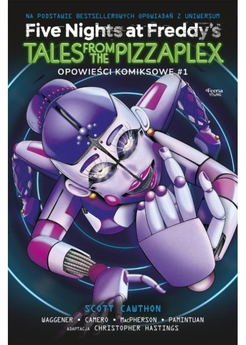 Five Nights at Freddy's T.1 Tales from the...