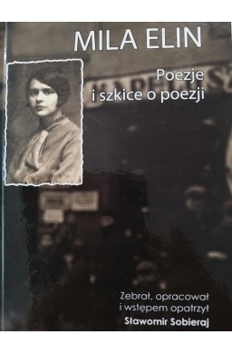 Mila Elin. Poezje i szkice o poezji