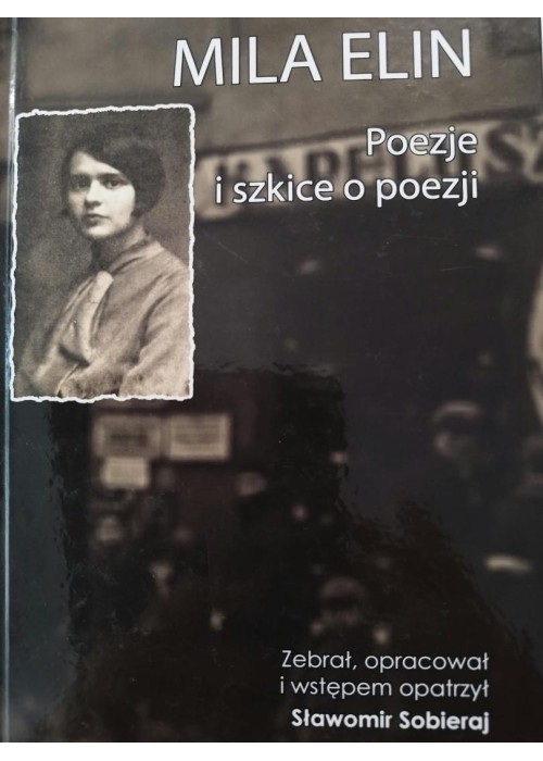 Mila Elin. Poezje i szkice o poezji