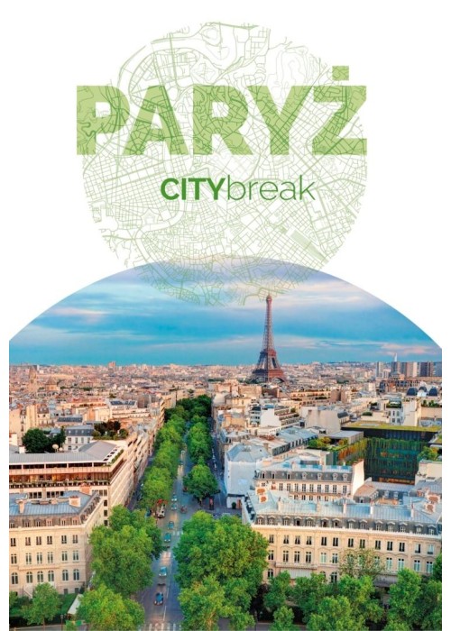 Paryż. CITYbreak
