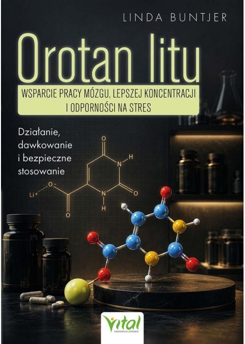 Orotan litu. Wsparcie pracy mózgu, lepszej...