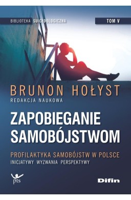 Zapobieganie samobójstwom T.5 Profilaktyka...