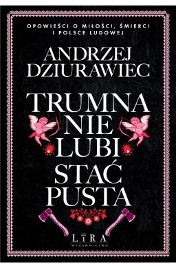 Trumna nie lubi stać pusta