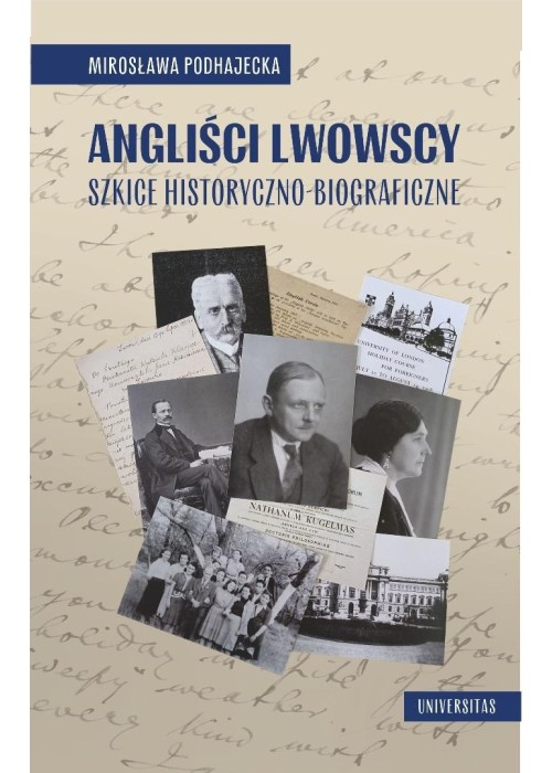 Angliści lwowscy. Szkice historyczno-biograficzne