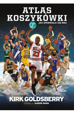 Atlas koszykówki. Jak zmieniała się NBA