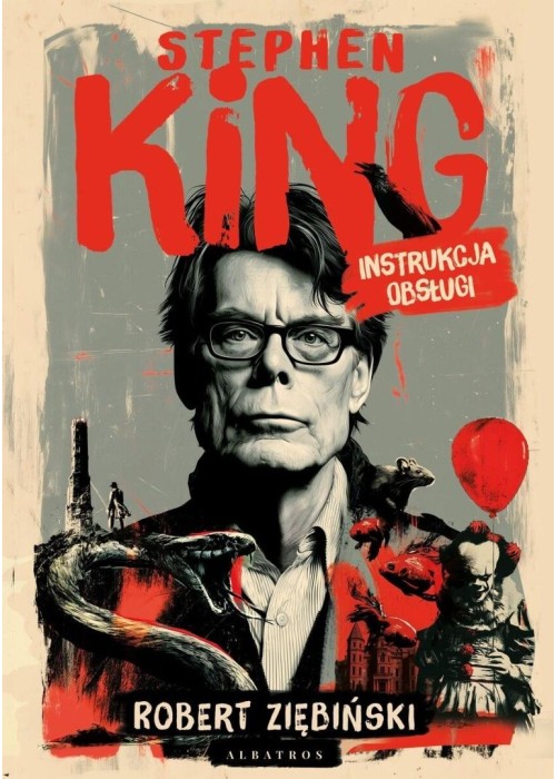 Stephen King. Instrukcja obsługi (w. uzupełnione)