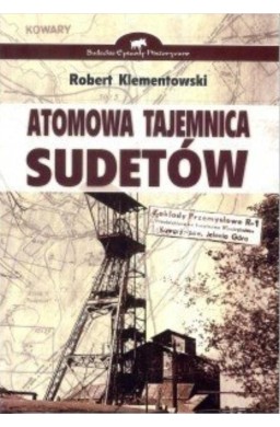 Atomowa tajemnica Sudetów