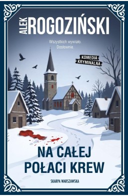 Na całej połaci krew