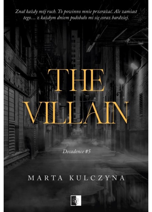 Decadence T.5 The Villain
