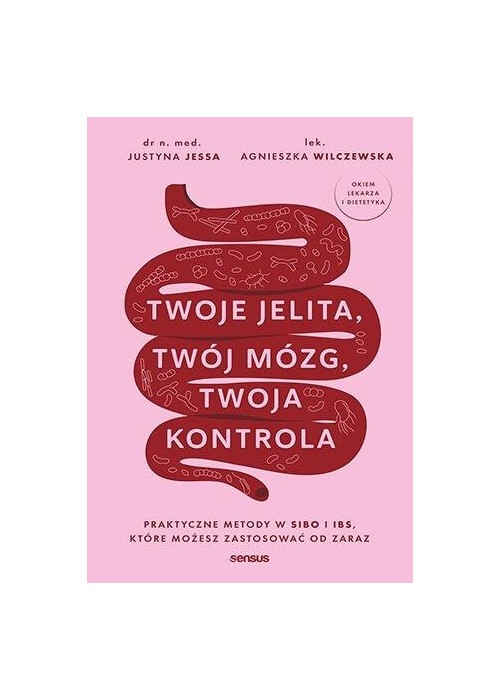 Twoje jelita, twój mózg, twoja kontrola