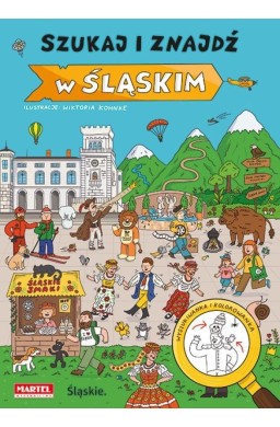 Szukaj i znajdź. W Śląskim