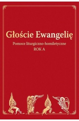 Głoście Ewangelię. Rok A