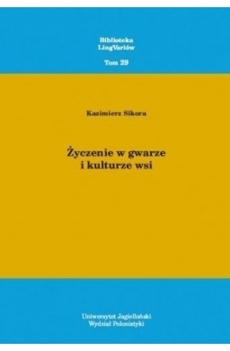 Życzenie w gwarze i kulturze wsi