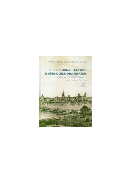 Kolekcja Jana i Jadwigi Nowak-Jeziorańskich...cz.2