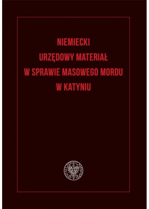Niemiecki urzędowy materiał w sprawie masowego...