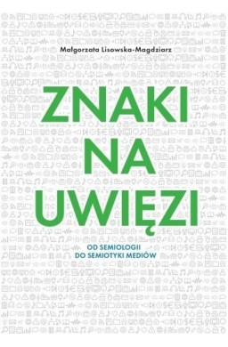 Znaki na uwięzi