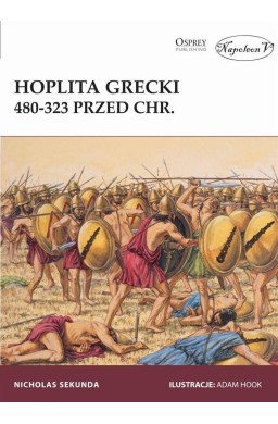 Hoplita grecki 480-323 przed Chr.