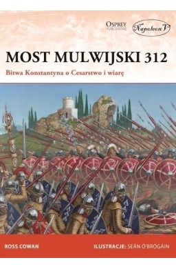 Most Mulwijski 312. Bitwa Konstantyna...