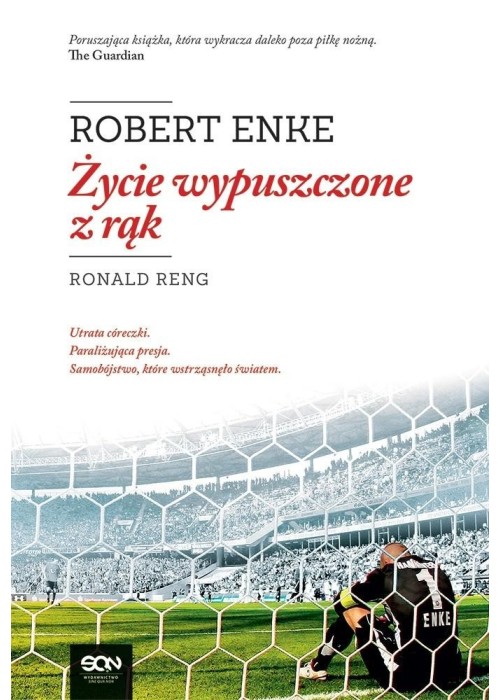 Robert Enke. Życie wypuszczone z rąk w.2020