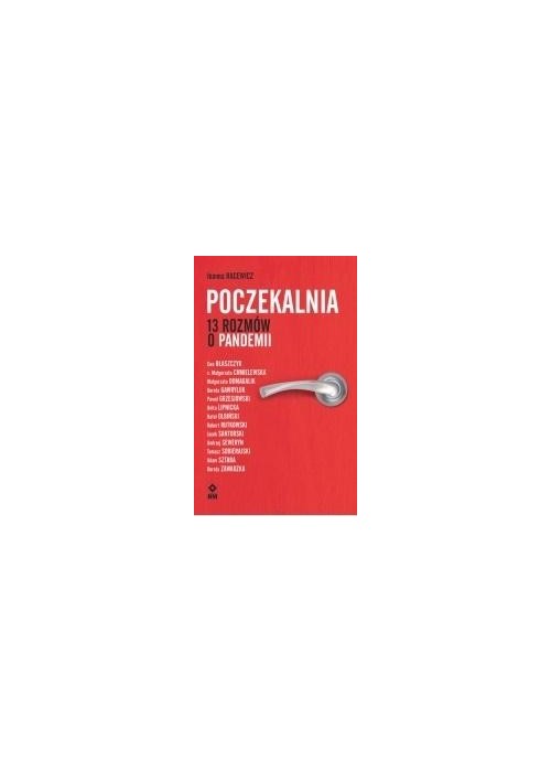 Poczekalnia 13 rozmów o pandemii