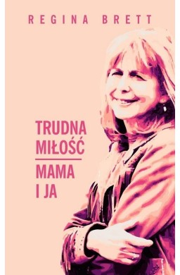 Trudna miłość. Mama i ja