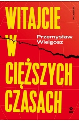 Witajcie w ciężkich czasach