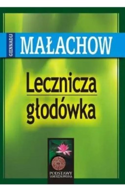 Lecznicza głodówka w.2020