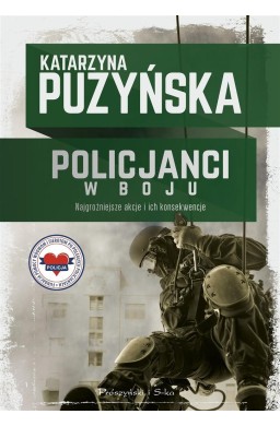 Policjanci. W boju