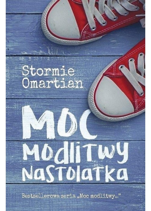 Moc modlitwy nastolatka