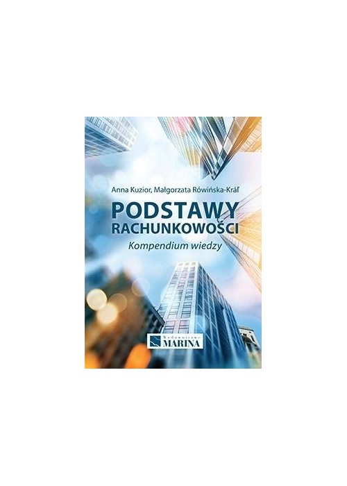 Podstawy rachunkowości. Kompedium wiedzy w.2