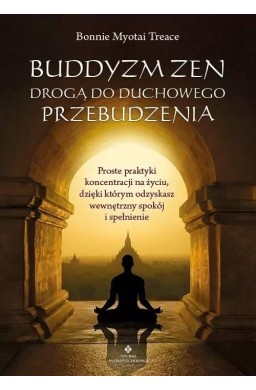 Buddyzm zen drogą do duchowego przebudzenia