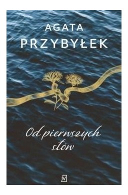 Od pierwszych słów