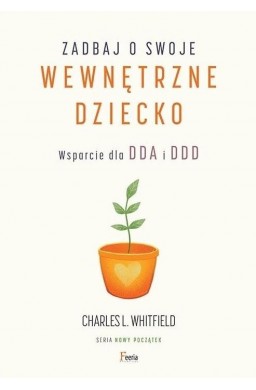 Zadbaj o swoje wewnętrzne dziecko