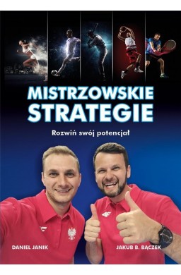 Mistrzowskie strategie. Rozwiń swój potencjał