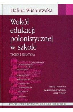 Wokół edukacji polonistycznej w szkole TW