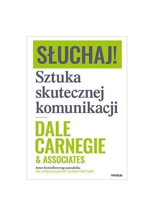 Słuchaj! Sztuka skutecznej komunikacji