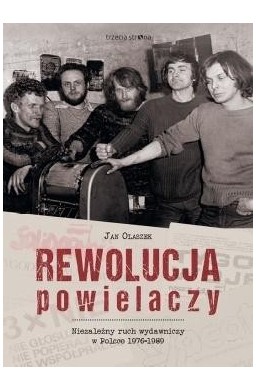 Rewolucja powielaczy. Niezależny ruch wydawniczy..