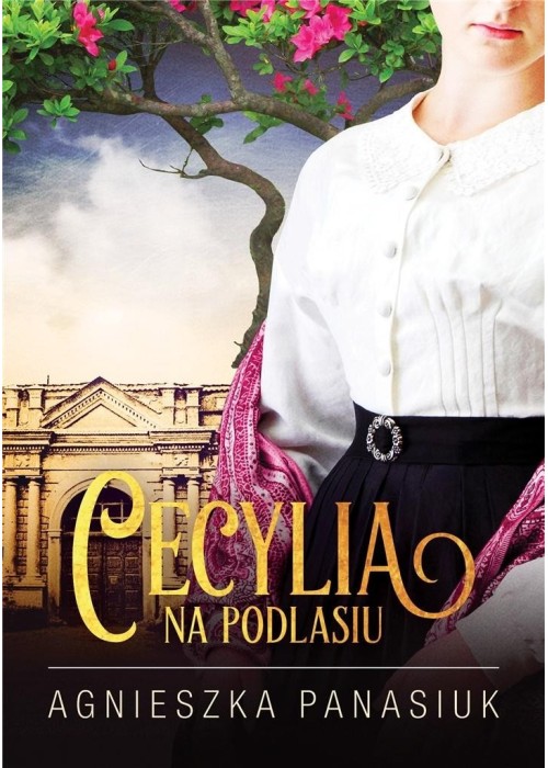 Na Podlasiu. Cecylia