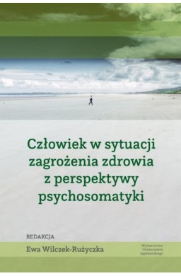 Człowiek w sytuacji zagrożenia zdrowia..