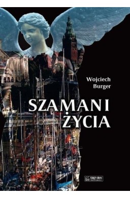 Szamani życia